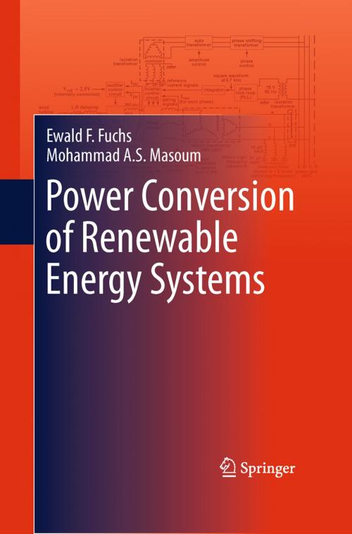 Cover of the book Power Conversion of Renewable Energy Systems by Ewald F. Fuchs, Mohammad A.S. Masoum, Springer US