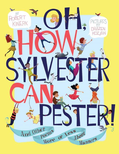 Cover of the book Oh, How Sylvester Can Pester! by Robert Kinerk, Simon & Schuster/Paula Wiseman Books