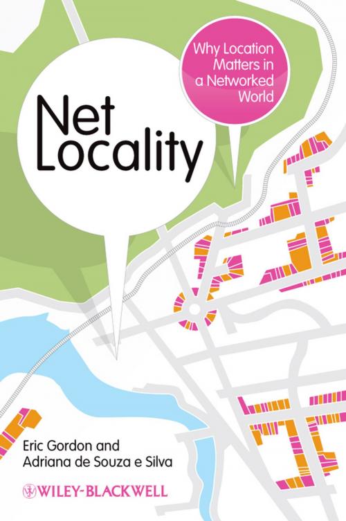 Cover of the book Net Locality by Eric Gordon, Adriana de Souza e Silva, Wiley
