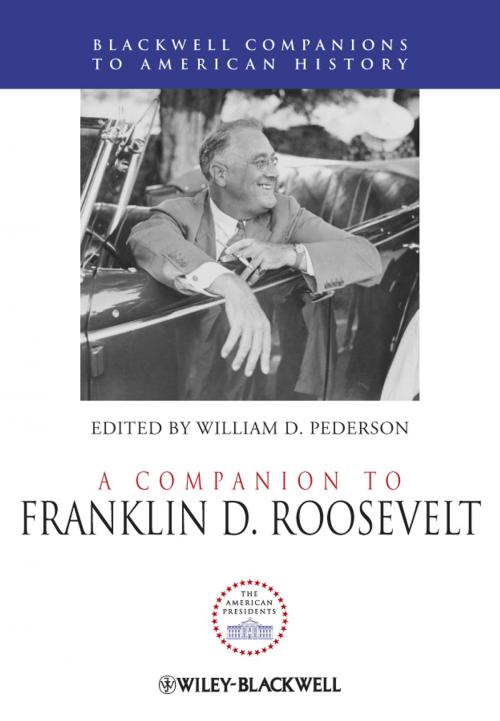 Cover of the book A Companion to Franklin D. Roosevelt by , Wiley