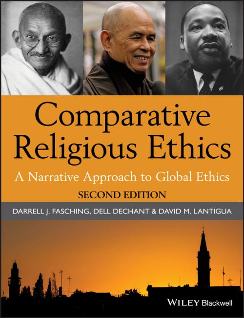 Cover of the book Comparative Religious Ethics by Darrell J. Fasching, Dell deChant, David M. Lantigua, Wiley