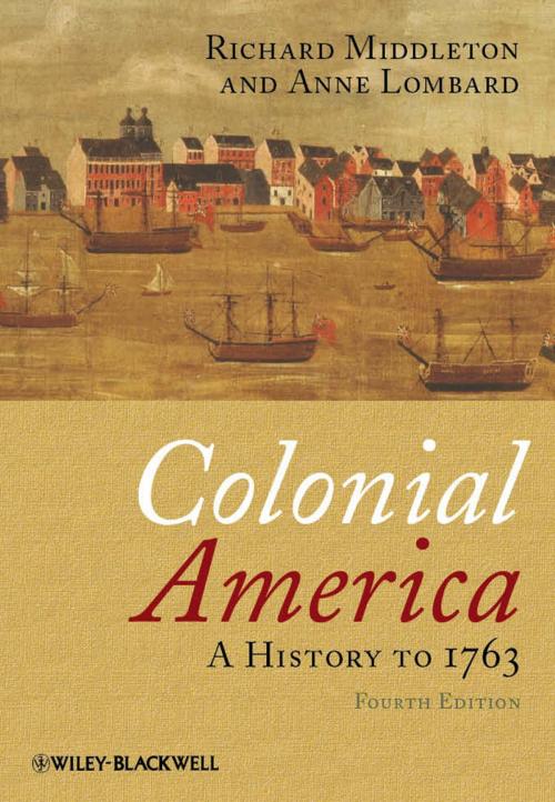 Cover of the book Colonial America by Richard Middleton, Anne Lombard, Wiley