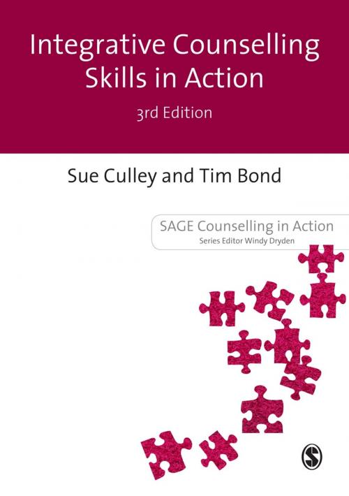 Cover of the book Integrative Counselling Skills in Action by Ms Susan Culley, Dr Tim Bond, SAGE Publications