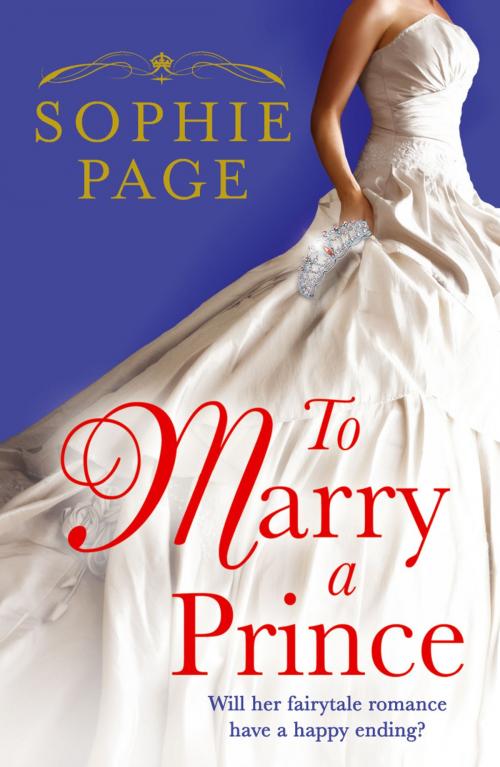 Cover of the book To Marry a Prince by Sophie Page, Random House