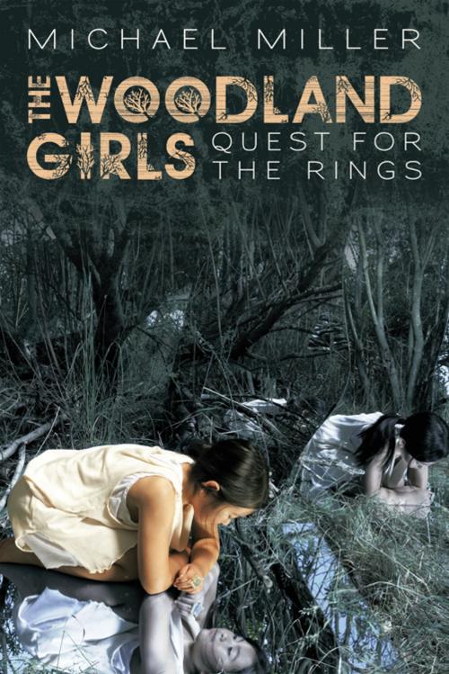 Cover of the book The Woodland Girls by Michael Miller, iUniverse