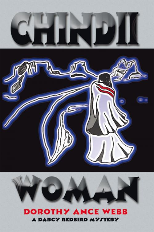 Cover of the book Chindii Woman by Dorothy Ance Webb, AuthorHouse