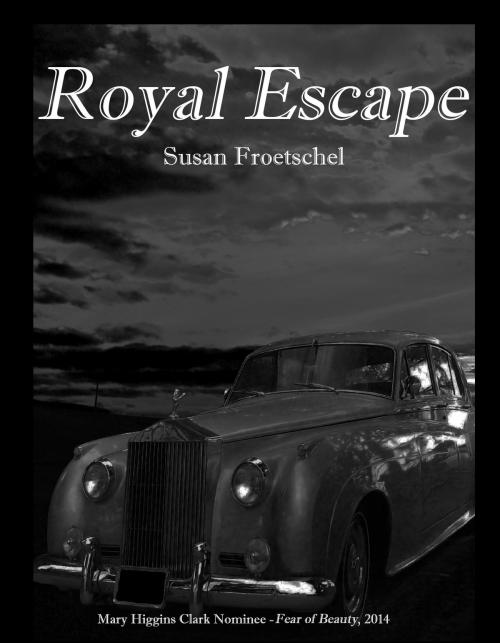 Cover of the book Royal Escape by Susan Froetschel, Susan Froetschel