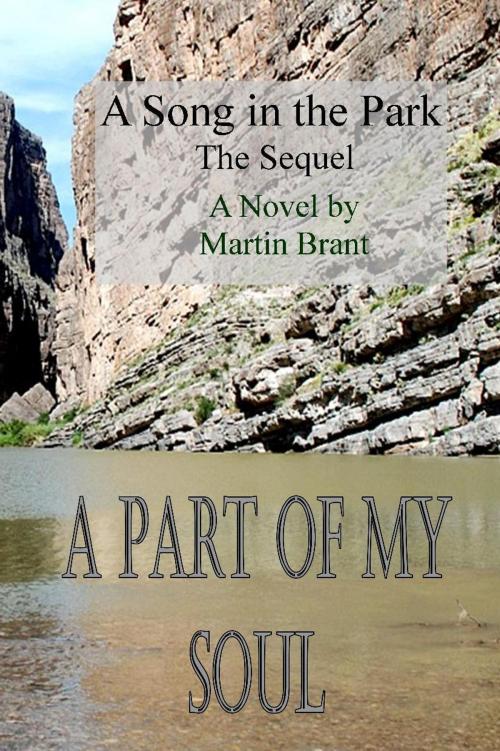 Cover of the book A Part of My Soul by Martin Brant, Martin Brant