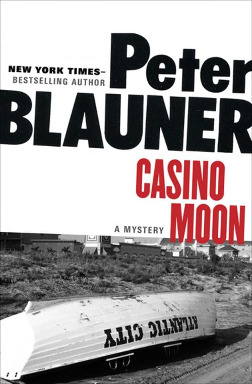 Cover of the book Casino Moon by Peter Blauner, Open Road Media
