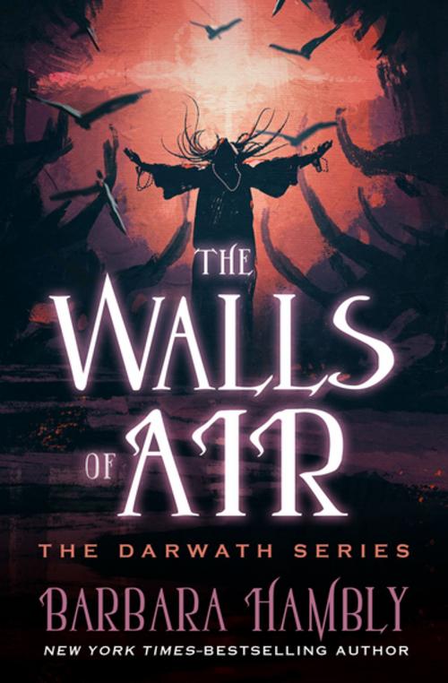 Cover of the book The Walls of Air by Barbara Hambly, Open Road Media