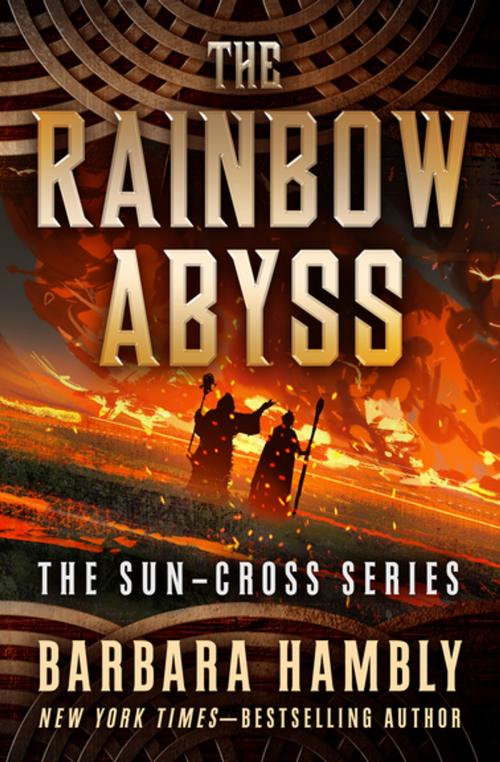 Cover of the book The Rainbow Abyss by Barbara Hambly, Open Road Media
