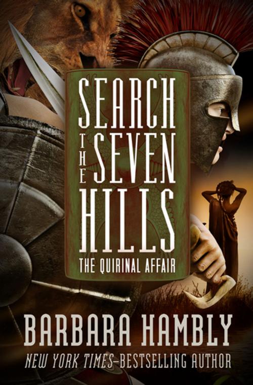 Cover of the book Search the Seven Hills: The Quirinal Affair by Barbara Hambly, Open Road