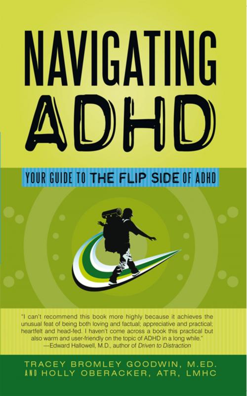 Cover of the book Navigating Adhd by Holly Oberacker ATR LMHC, Tracey Bromley Goodwin M.ED., AuthorHouse