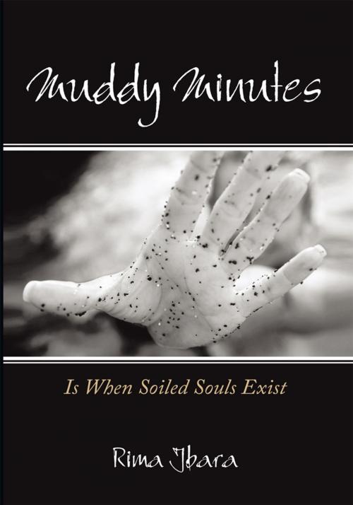 Cover of the book Muddy Minutes by Rima Jbara, AuthorHouse UK
