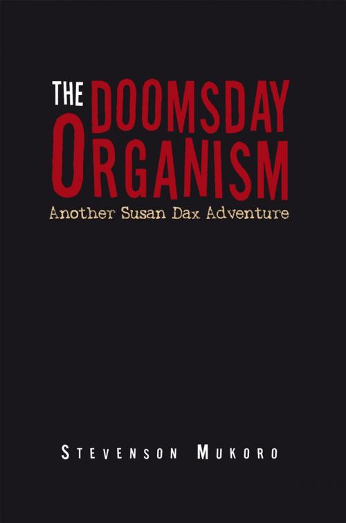 Cover of the book The Doomsday Organism by Stevenson Mukoro, Xlibris UK