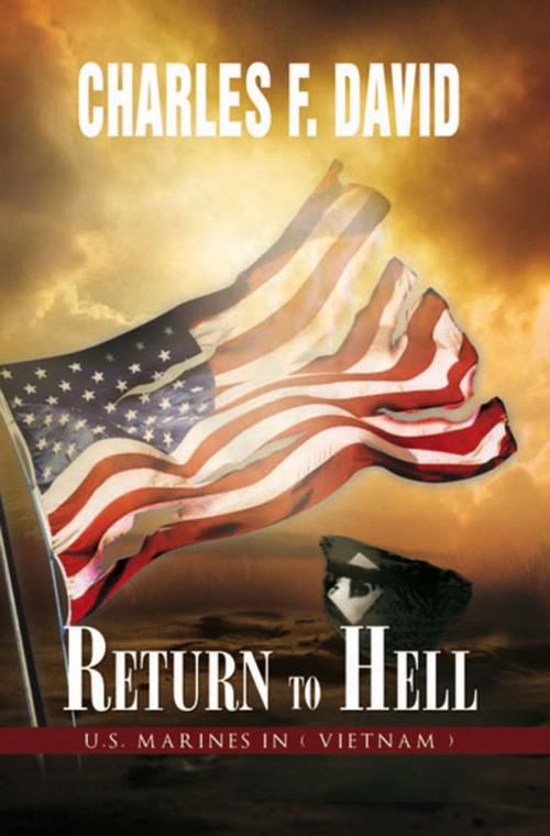 Cover of the book Return to Hell by Charles F. David, Xlibris US