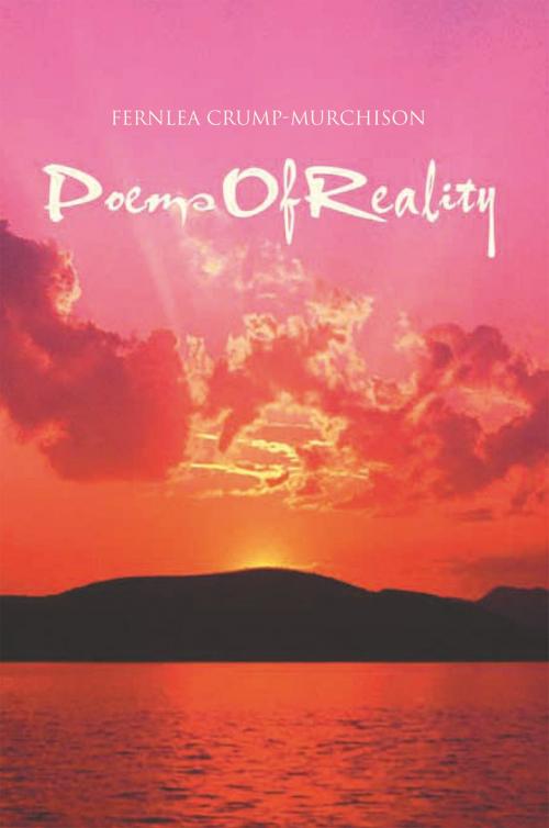 Cover of the book Poems of Reality by Fernlea Crump-Murchison, Xlibris US