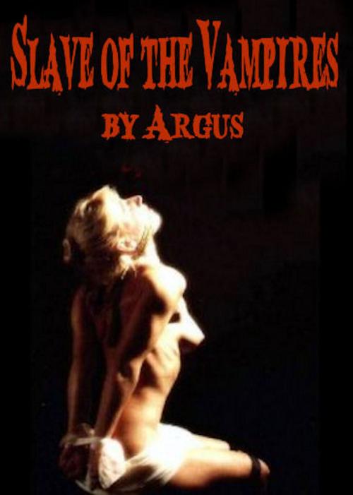 Cover of the book Slave of the Vampires by JJ Argus, JJ Argus