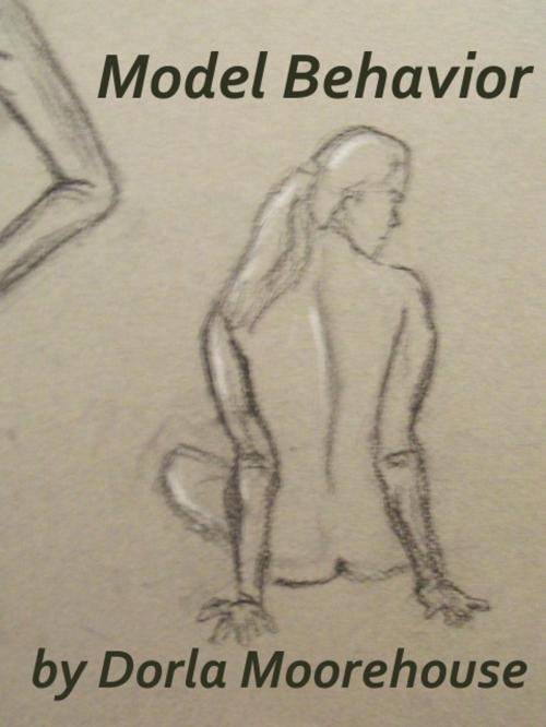Cover of the book Model Behavior by Dorla Moorehouse, Dorla Moorehouse