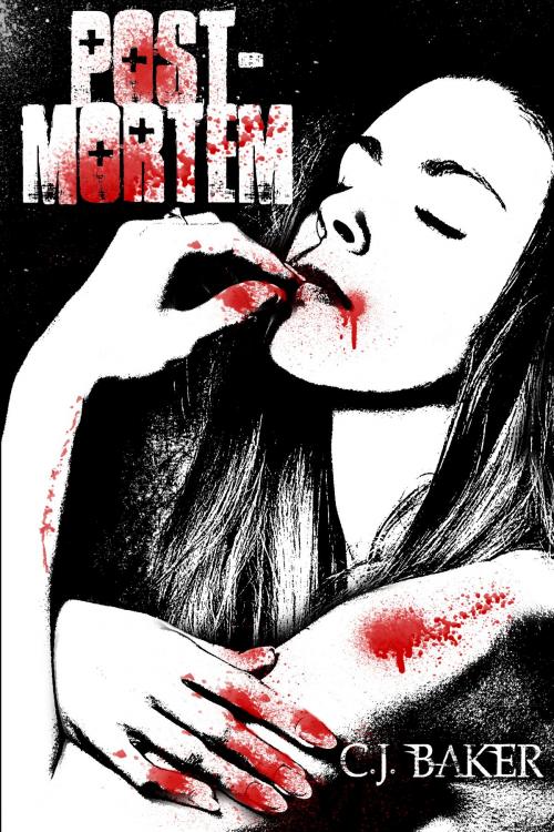 Cover of the book Post-Mortem (The Lazarus Series, Book Five) by C. J. Baker, C. J. Baker