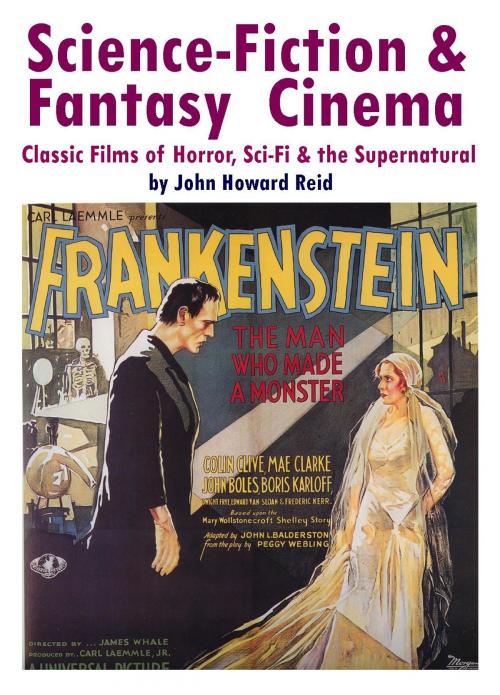 Cover of the book Science-Fiction & Fantasy Cinema: Classic Films of Horror, Sci-Fi & the Supernatural by John Howard Reid, John Howard Reid