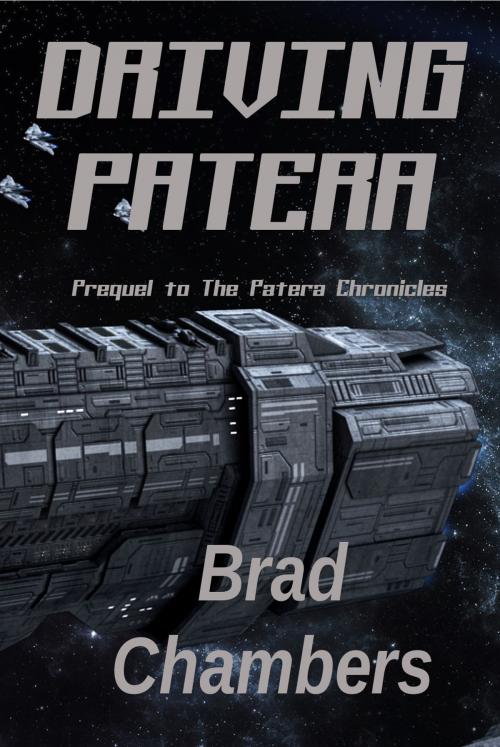 Cover of the book Driving Patera by Brad Chambers, Brad Chambers