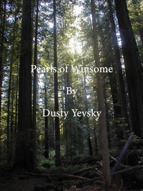 Cover of the book Pearls of Winsome by Dusty Yevsky, Dusty Yevsky