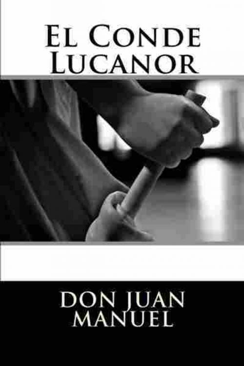 Cover of the book El Conde Lucanor by Don Juan Manuel, Masa Editorial