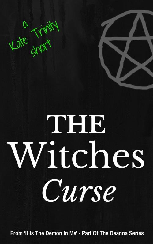 Cover of the book The Witches Curse by Kate Trinity, Kate Trinity