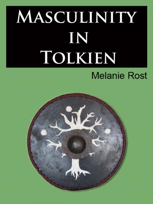 Cover of the book Masculinity in Tolkien by Melanie Rost, Melanie Rost
