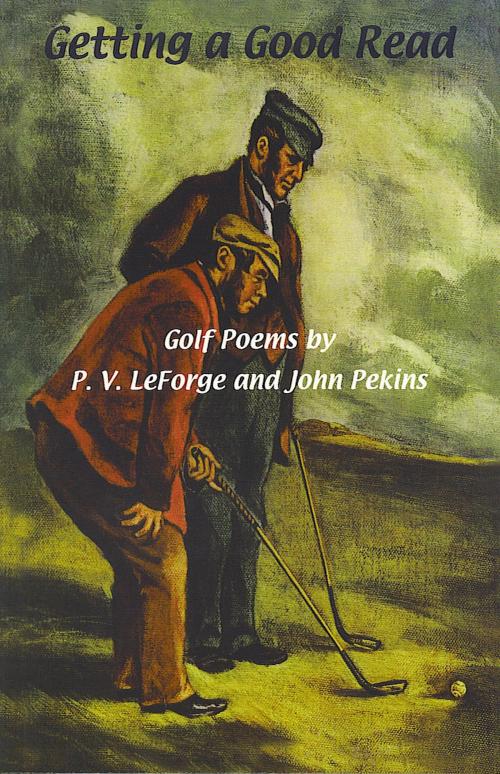 Cover of the book Getting a Good Read by P. V. LeForge, Black Bay Books
