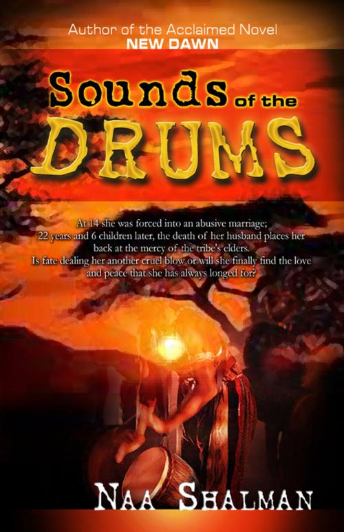 Cover of the book Sounds of the Drums. by Naa Shalman, Naa Shalman