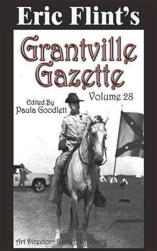 Cover of the book Eric Flint's Grantville Gazette Volume 28 by Eric Flint, 1632, Inc