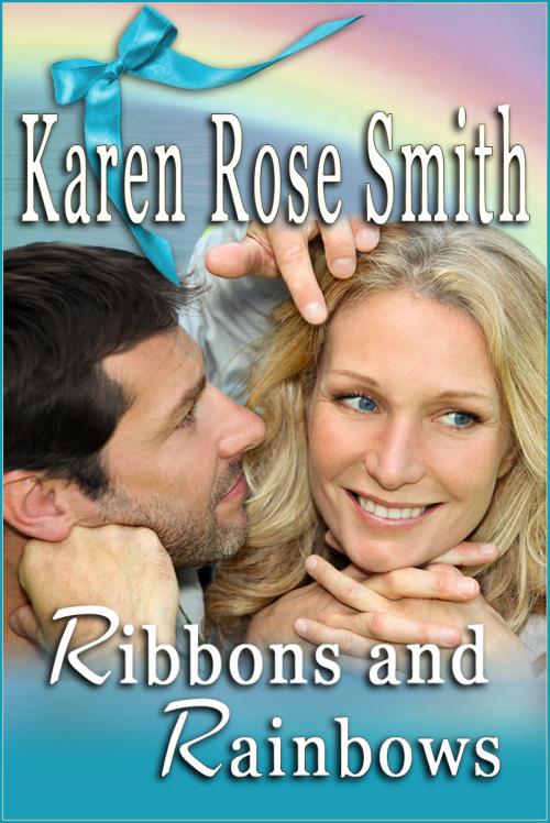 Cover of the book Ribbons And Rainbows by Karen Rose Smith, Karen Rose Smith