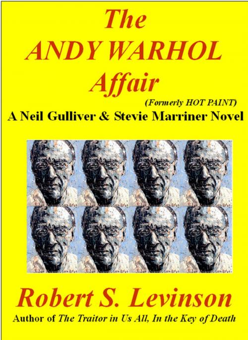Cover of the book The Andy Warhol Affair by Robert S. Levinson, Robert S. Levinson