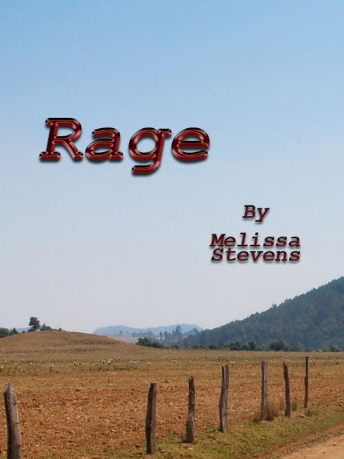 Cover of the book Rage by Melissa Stevens, Melissa Stevens