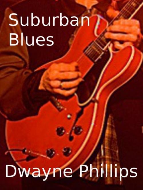 Cover of the book Suburban Blues by Dwayne Phillips, Dwayne Phillips