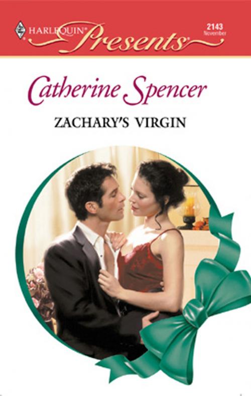 Cover of the book Zachary's Virgin by Catherine Spencer, Harlequin