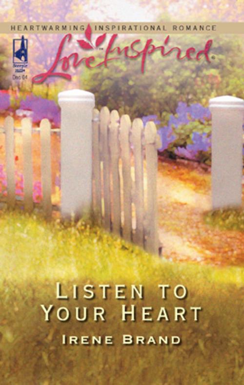 Cover of the book Listen to Your Heart by Irene Brand, Steeple Hill