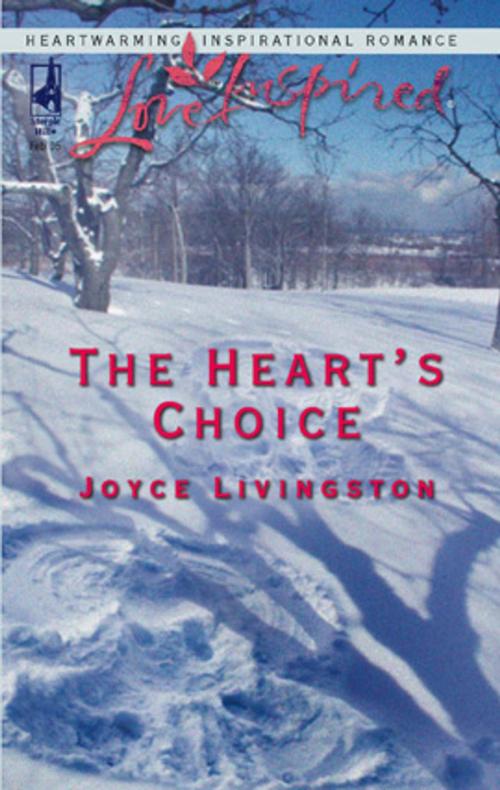 Cover of the book The Heart's Choice by Joyce Livingston, Steeple Hill