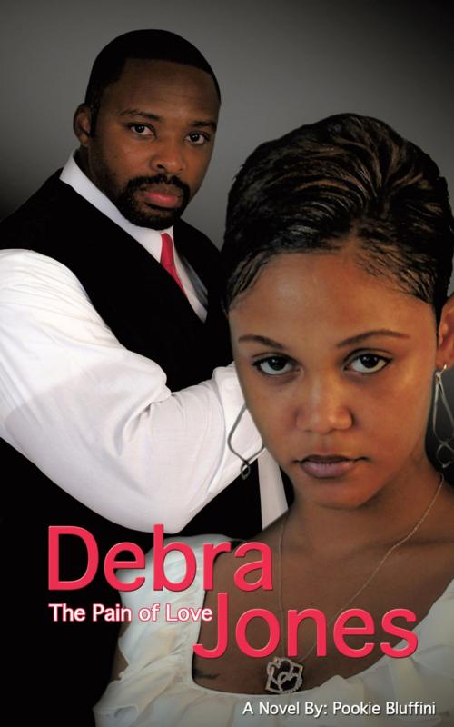 Cover of the book Debra Jones by Pookie Bluffini, iUniverse