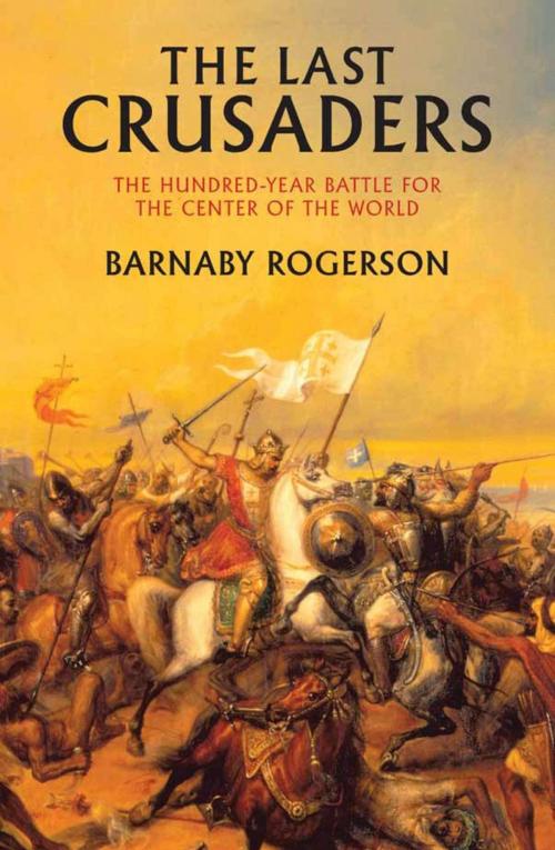 Cover of the book The Last Crusaders by Barnaby Rogerson, ABRAMS