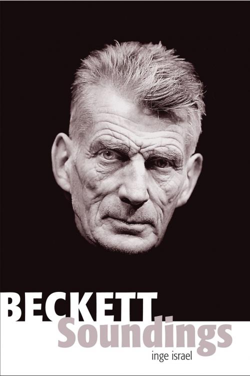 Cover of the book Beckett Soundings by Inge Israel, Ronsdale Press