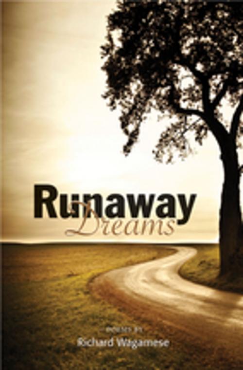 Cover of the book Runaway Dreams by Richard Wagamese, Ronsdale Press