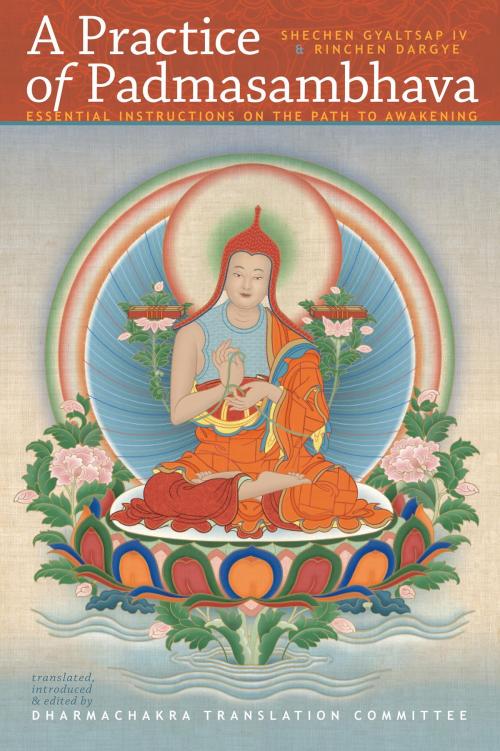 Cover of the book A Practice of Padmasambhava by Rinchen Dargye, Shechen Gyaltsap, IV, Shambhala