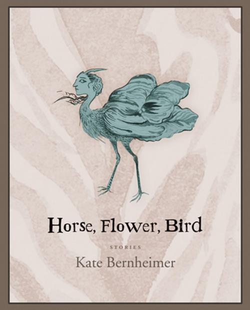 Cover of the book Horse, Flower, Bird by Kate Bernheimer, Coffee House Press