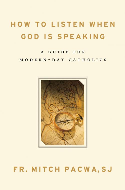 Cover of the book How to Listen When God Is Speaking: A Guide for Modern-Day Catholics by Mitch Pacwa, The Word Among Us Press