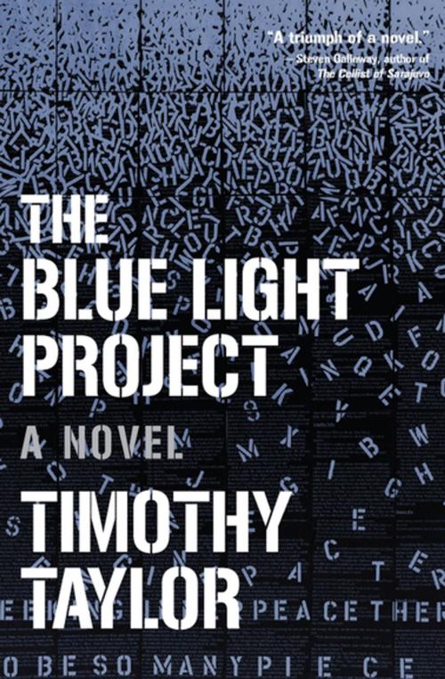 Cover of the book The Blue Light Project by Timothy Taylor, Counterpoint Press
