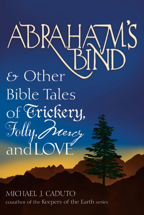 Cover of the book Abraham's Bind by Micheal J. Caduto, Turner Publishing Company