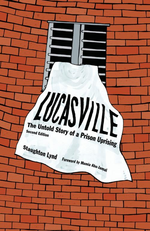 Cover of the book Lucasville by Staughton Lynd, PM Press